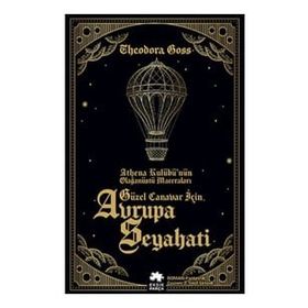 Güzel Canavar İçin Avrupa Seyahati - Theodora Goss