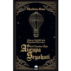 Güzel Canavar İçin Avrupa Seyahati - Theodora Goss