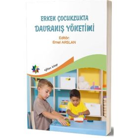 Güzel Davranışlar - Erken Çocuklukta Davranış Yönetimi - Elena Ulyeva