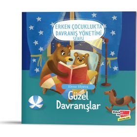 Güzel Davranışlar - Erken Çocuklukta Davranış Yönetimi - Elena Ulyeva