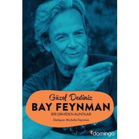 Güzel Dediniz Bay Feynman - richard feynman Michelle Feynman
