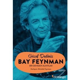 Güzel Dediniz Bay Feynman - richard feynman Michelle Feynman