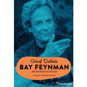 Güzel Dediniz Bay Feynman - richard feynman Michelle Feynman
