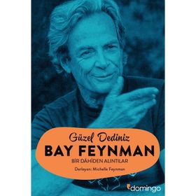 Güzel Dediniz Bay Feynman - richard feynman Michelle Feynman