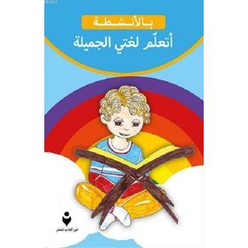 Güzel Dilimi Öğreniyorum - Arapça - Tire Kitap