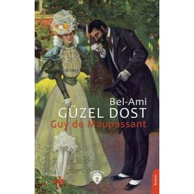 Güzel Dost Bel-Ami Dorlion Yayınevi