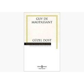GÜZEL DOST - GUY DE MAUPASSANT