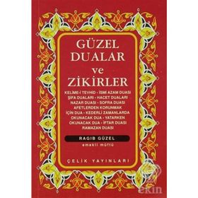 Güzel Dualar Ve Zikirler - Derleme