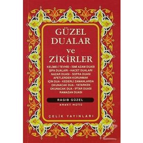 GÜZEL DUALAR VE ZIKIRLER - RAGIP GÜZEL