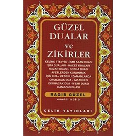 GÜZEL DUALAR VE ZIKIRLER - RAGIP GÜZEL