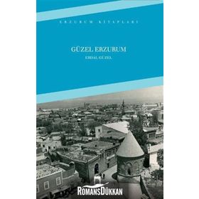 Güzel Erzurum - Erdal Güzel