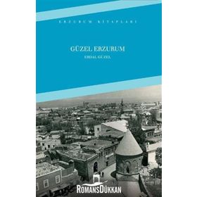 Güzel Erzurum - Erdal Güzel