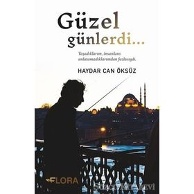 Güzel Günlerdi - Haydar Can Öksüz