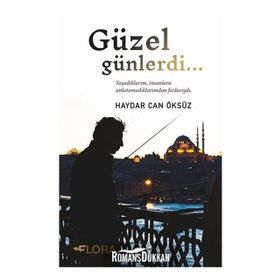 Güzel Günlerdi - Haydar Can Öksüz