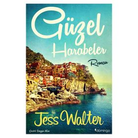 GÜZEL HARABELER - JESS WALTER