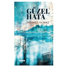 Güzel Hata - Mehmet Yılmaz