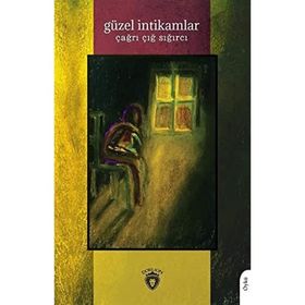 Güzel İntikamlar - Çağrı Çığ Sığırcı
