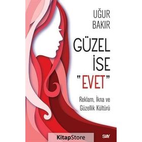Güzel İse Evet - Uğur Bakır