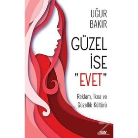 Güzel İse Evet - Uğur Bakır
