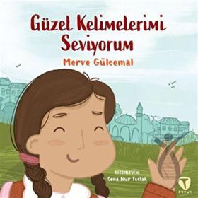 Güzel Kelimelerimi Seviyorum - Merve Gülcemal