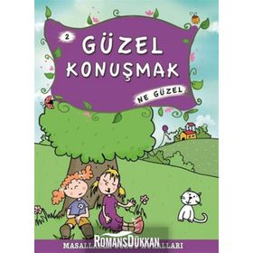 GÜZEL KONUŞMAK NE GÜZEL - MÜNIRE ŞAFAK