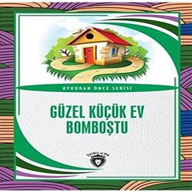 Güzel Küçük Ev Bomboştu - Kolektif - Dorlion Yayınevi
