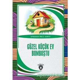 Güzel Küçük Ev Bomboştu - Kolektif - Dorlion Yayınevi
