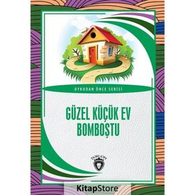 Güzel Küçük Ev Bomboştu - Kolektif - Dorlion Yayınevi