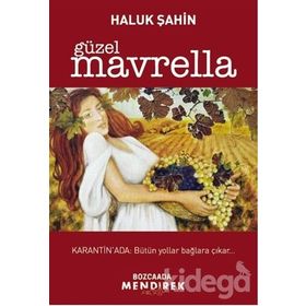 Güzel Mavrella - Haluk Şahin
