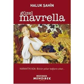 Güzel Mavrella - Haluk Şahin
