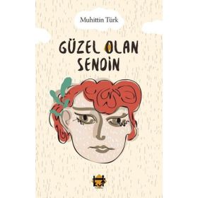 Güzel Olan Sendin Kut Yayınları