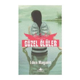 GÜZEL ÖLÜLER 2 ARIZONA - EDEN MAGUIRE