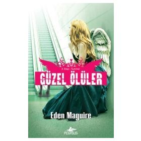 GÜZEL ÖLÜLER - 3 SUMMER - EDEN MAGUIRE