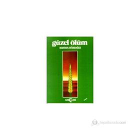 Güzel Ölüm - Mustafa Miyasoğlu