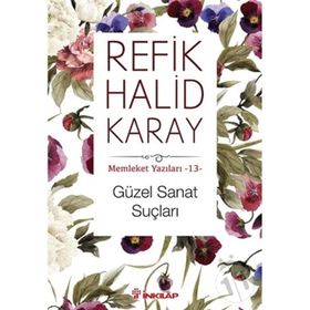 Güzel Sanat Suçları - Refik Halid Karay