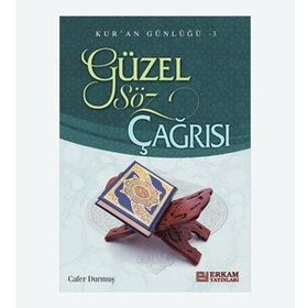 Güzel Söz Çağrısı - Cafer Durmuş