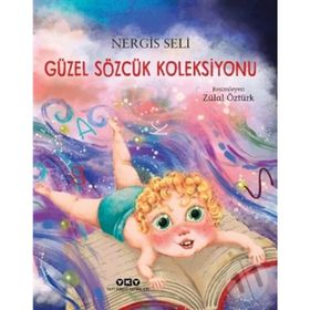 Güzel Sözcük Koleksiyonu - Nergis Seli