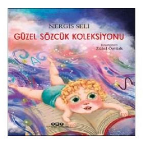 Güzel Sözcük Koleksiyonu - Nergis Seli