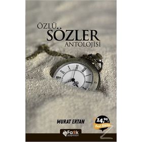GÜZEL SÖZLER ANTOLOJISI - TAYYIP KARAKAYA
