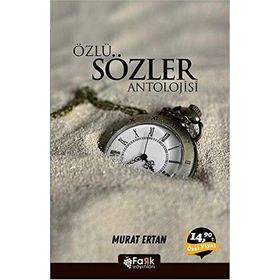 GÜZEL SÖZLER ANTOLOJISI - TAYYIP KARAKAYA