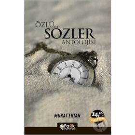 GÜZEL SÖZLER ANTOLOJISI - TAYYIP KARAKAYA