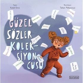 Güzel Sözler Koleksiyoncusu Ketebe Çocuk
