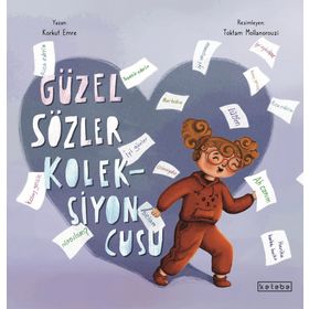 Güzel Sözler Koleksiyoncusu Ketebe Çocuk