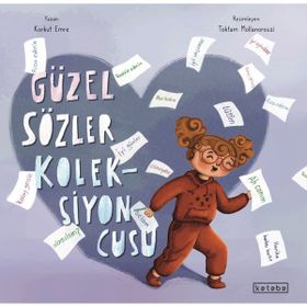 Güzel Sözler Koleksiyoncusu Ketebe Çocuk