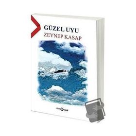 Güzel Uyu - Zeynep Kasap