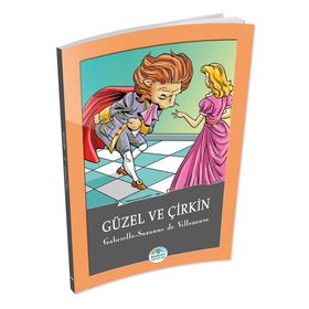 Güzel ve Çirkin - Gabrielle Suzanne de Villeneuve - Maviçatı Yayınları