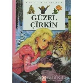 GÜZEL VE ÇIRKIN - GENEL