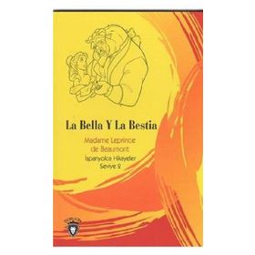 GÜZEL VE ÇİRKİN / İSPANYOLCA SEVIYE- 2 (LA BELLA Y LA BESTIA) - LEPRINCE DE BEAUMONT