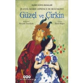 Güzel ve Çirkin - Jeanne Marie Leprince de Beaumont