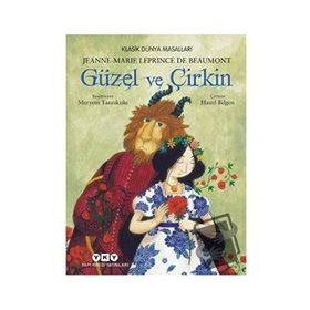 Güzel ve Çirkin - Jeanne Marie Leprince de Beaumont